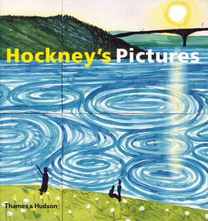 Hockney's Pictures by Hockney David