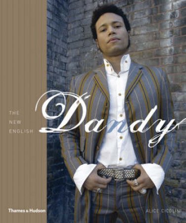 New English Dandy by Alice Cicolini