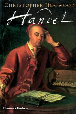 Handel  (Revised Edition) by Christopher Hogwood