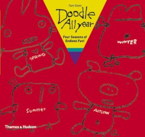 Doodle All Year: Four Seasons of Endless Fun! by Taro Gomi