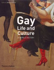 Gay Life and Culture A World History