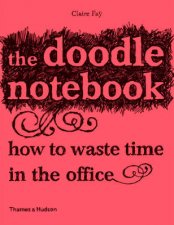 Doodle Notebook How to Waste Time in the Office