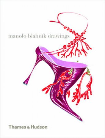 Manolo Blahnik Drawings: Mini Manolo Edition by Anna Wintour