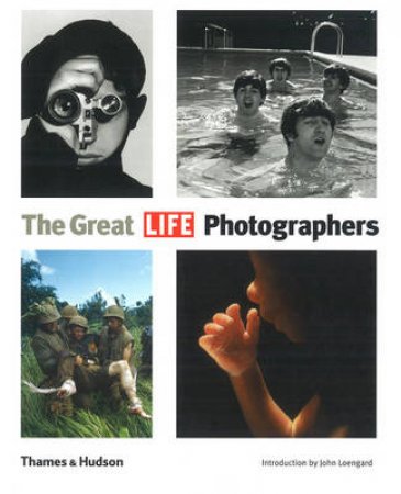 Great Life Photographers (Reduced Format Edition) by John Loengard