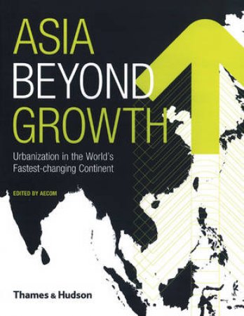 Asia Beyond Growth by AECOM