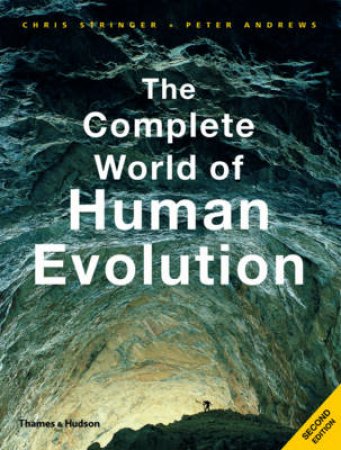 Complete World of Human Evolution by Chris Stringer