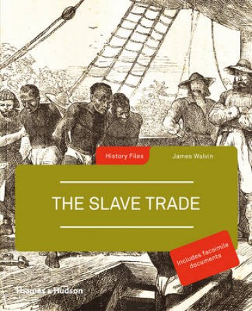 Slave Trade by James Walvin