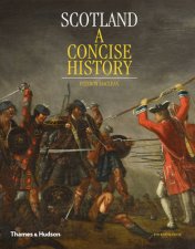 Scotland A Concise History  Revised and Updated