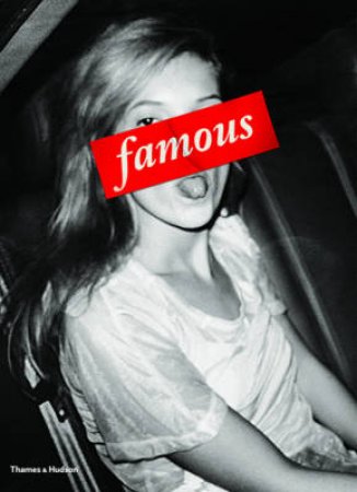 famous:Through the Lens of the Paparazzi by Bruno Mouron