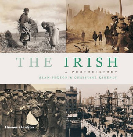 Irish:A Photohistory (Compact Edition) by Sean Sexton