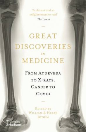 Great Discoveries in Medicine by Helen Bynum