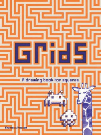 Grids: A Drawing Book for Squares by Jacky Bahbout