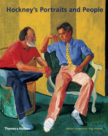 Hockney's Portraits and People by Marco and He Livingstone