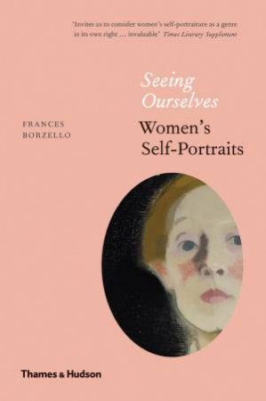 Seeing Ourselves by Frances Borzello