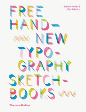 Free Hand New Typography Sketchbooks by Heller Steven