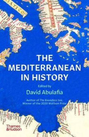 The Mediterranean In History by David Abulafia & Oliver Rackham