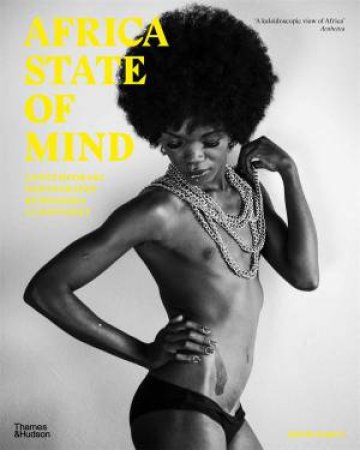 Africa State Of Mind by Ekow Eshun