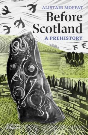 Before Scotland by Alistair Moffatt