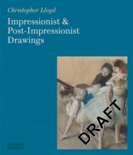 Impressionist and PostImpressionist Drawings