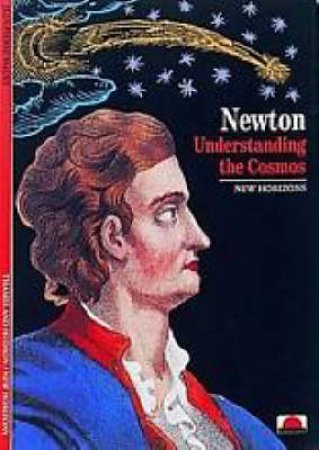 Newton:Understanding The Cosmos  (Nh) by Maury Jean-Pierre