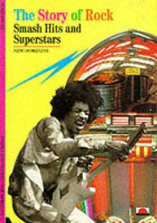 Story Of Rock:Smash Hits And Superstars  (Nh) by Dister Alain