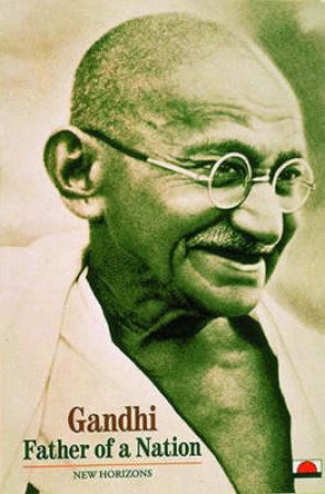 Gandhi:Father Of A Nation  (Nh) by Clement Catherine