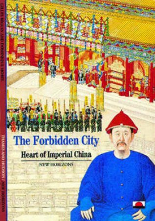 Forbidden City:Heart Of Imperial China  (Nh) by Beguin G &