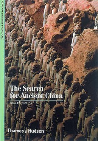 Search For Ancient China  (Nh) by Debaine-Francfort Corinne