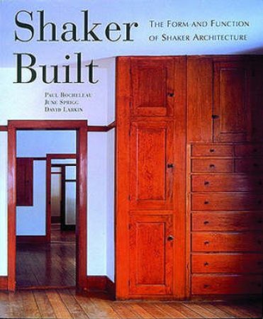 Shaker Built by P Rocheleau, J Sprigg & D Larkin