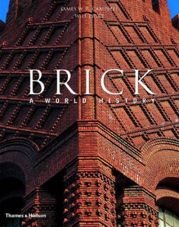 Brick:A World History by Campbell J &