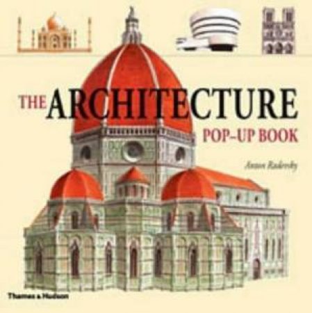 The Architecture Pop-Up Book by Anton Radevski