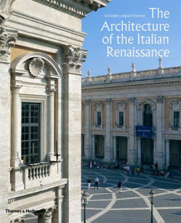 Architecture of the Italian Renaissan by christoph L Frommel