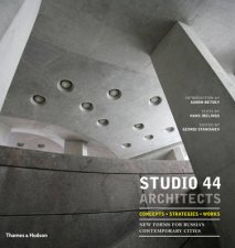 Studio 44 Architects Concepts Strategies Works