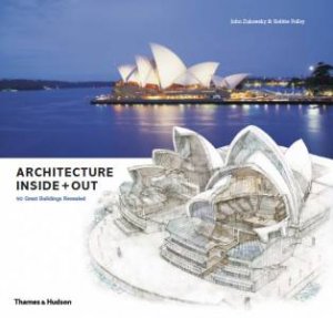 Architecture Inside & Out by Ruth & Zukowsky Slavid