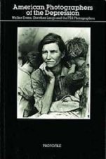 Photofile American Photographers Of The Depression