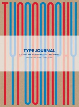 Type Journal by Steven Heller