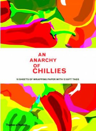 An Anarchy Of Chillies: Gift Wrapping Paper Book by Hildebrand Caz