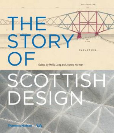 The Story Of Scottish Design by Long Philip