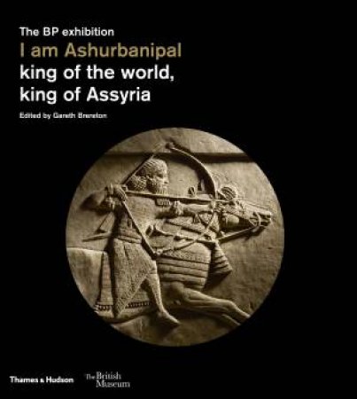 Ashurbanipal by Gareth Brereton & Gareth Brereton