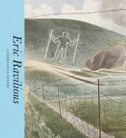 Eric Ravilious: Landscapes & Nature (Victoria and Albert Museum) by Ella Ravilious