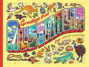 Greetings From Australia: A Postcard & Sticker Book by The Jacky Winter Group