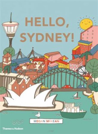 Hello Sydney! by Megan McKean