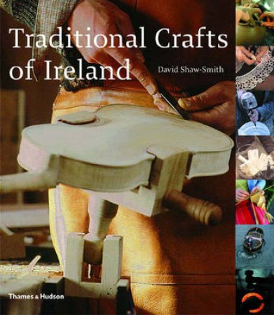 Traditional Crafts Of Ireland by No Author Provided