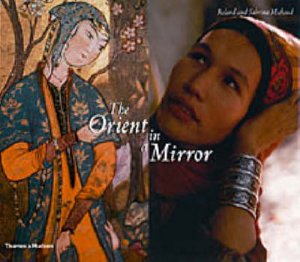 Orient In A Mirror by Michaud Roland &