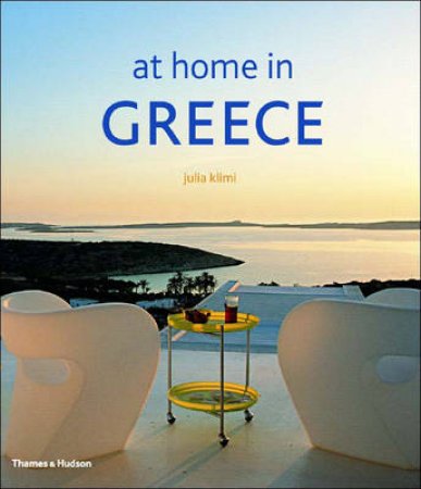 At Home In Greece by Klimi Julia