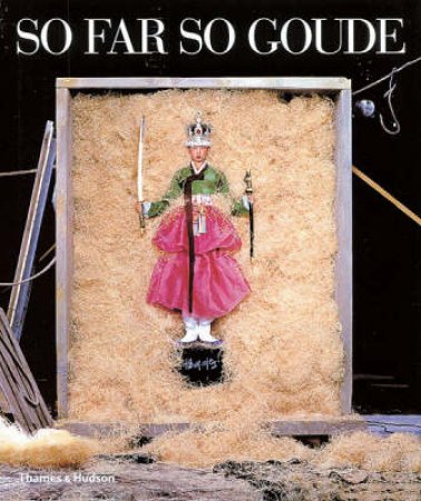 So Far So Goude by Goude J-P &