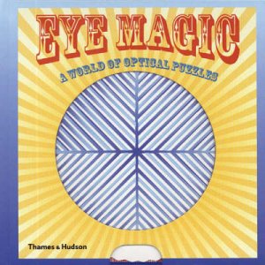 Eye Magic:World Of Optical Puzzles by Mma