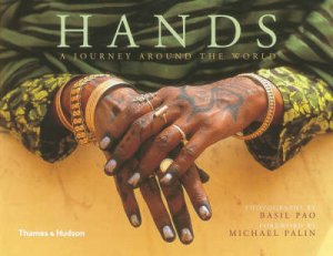 Hands:A Journey Around The World by Pao B &