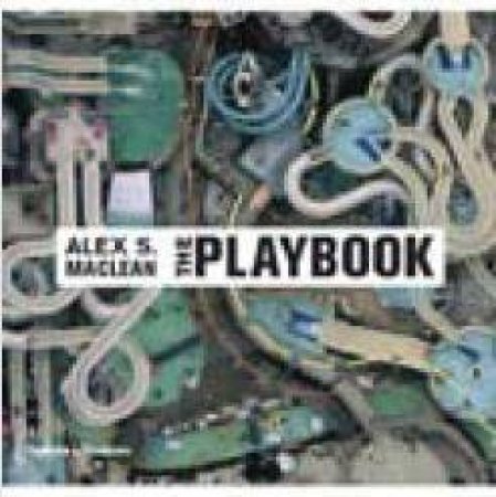 The Playbook by Alex S MacLean