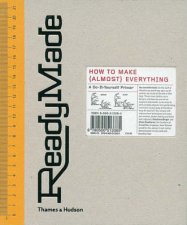 Readymade How to MakeAlmosteverything